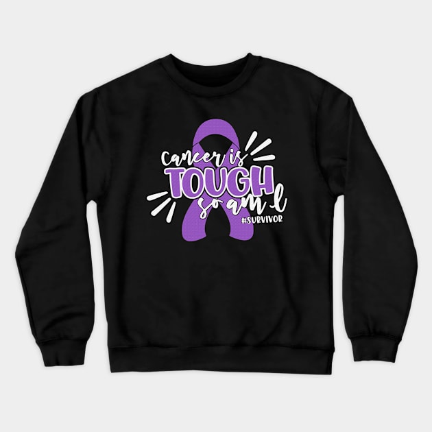 Cancer Is Tough So Am I Survivor Gastric Cancer Awareness Periwinkle Ribbon Warrior Crewneck Sweatshirt by celsaclaudio506